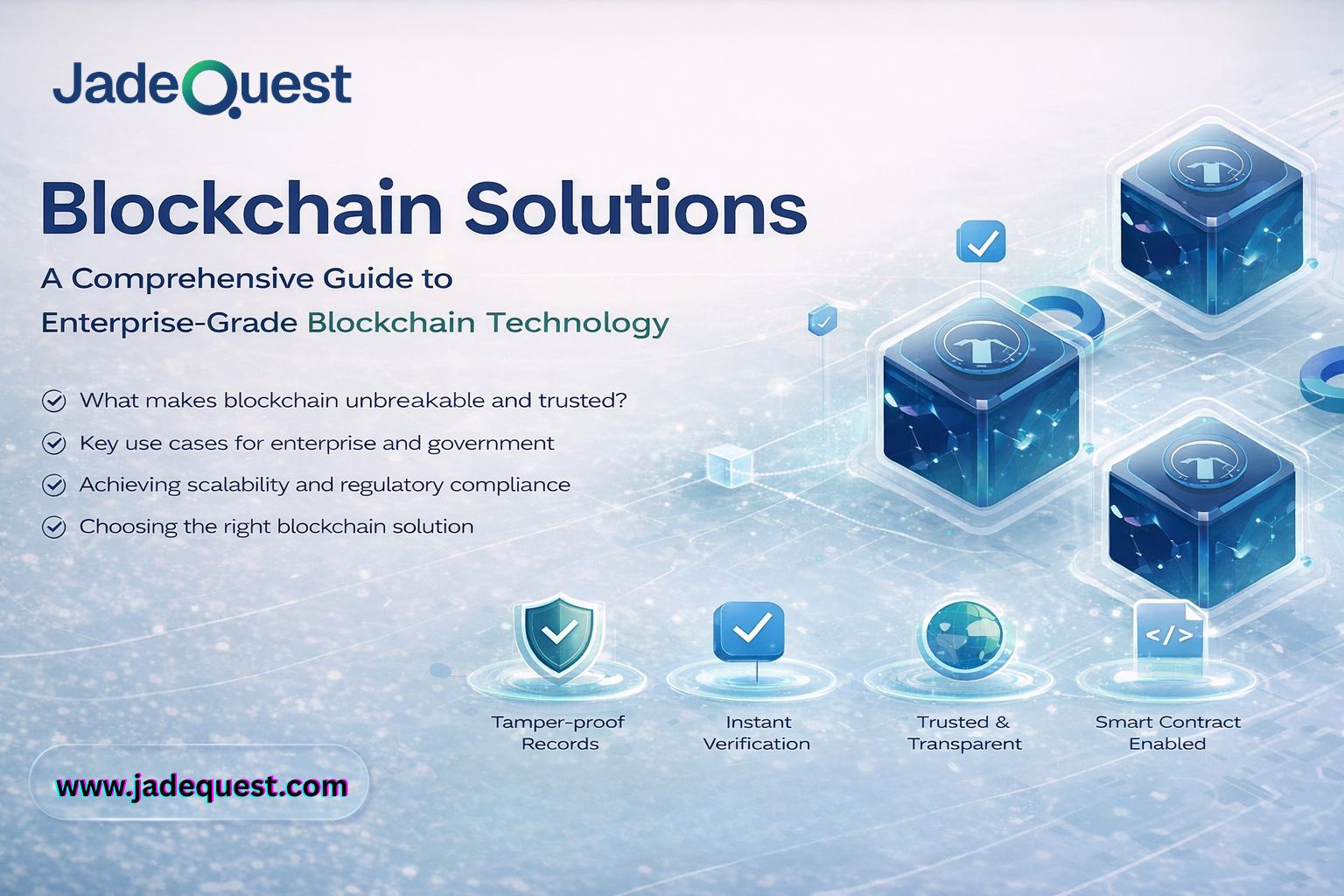 Blockchain Solutions: A Comprehensive Guide to Enterprise-Grade Blockchain Technology By JadeQuest